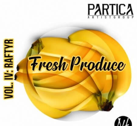 Naim Hakim Fresh Produce Pack Vol 4- RAFTYR WAV